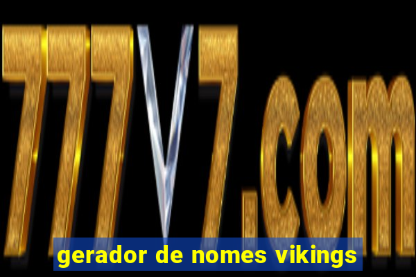 gerador de nomes vikings